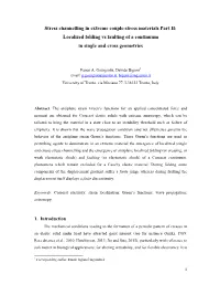 Stress Channelling in Extreme Couple-Stress Materials Part II: Localized Folding Vs Faulting of a Continuum in Single and Cross Geometries