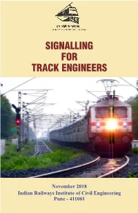 Singnalling for Track Engineers
