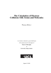 The Calculation of Electron Collisions with Atoms and Molecules