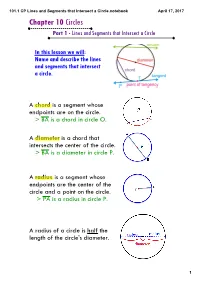 101.1 CP Lines and Segments That Intersect a Circle.Notebook April 17, 2017 Chapter 10 Circles Part 1 - Lines and Segments That Intersect a Circle