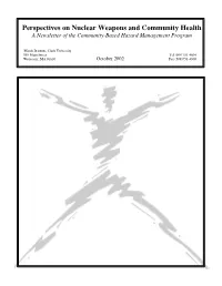 Perspectives on Nuclear Weapons and Community Health a Newsletter of the Community-Based Hazard Management Program