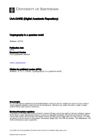 Thesis Are Based on Material Contained in the Following Papers: • Cryptography from Noisy Storage S