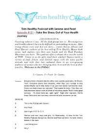 Trim Healthy Podcast with Serene and Pearl Episode #121 - Take the Stress out of Your Health Journey (AIR DATE:05/22/19) Counting Calories Is Out