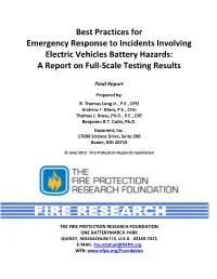 Best Practices for Emergency Response to Incidents Involving Electric Vehicles Battery Hazards: a Report on Full-Scale Testing Results
