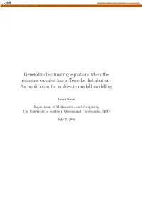 Generalized Estimating Equations When the Response Variable Has a Tweedie Distribution: an Application for Multi-Site Rainfall Modelling