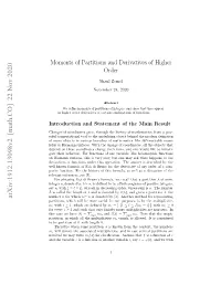 Moments of Partitions and Derivatives of Higher Order