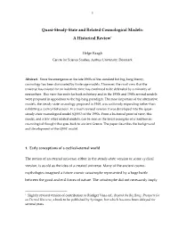 Quasi-Steady-State and Related Cosmological Models