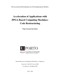 Acceleration of Applications with FPGA-Based Computing Machines: Code Restructuring