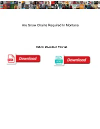 Are Snow Chains Required in Montana