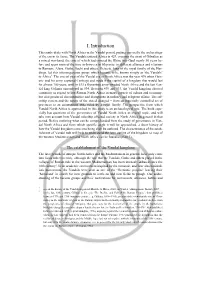 I. Introduction This Study Deals with North Africa in the Vandal Period, Putting Especially the Archaeology of the Era in Its Focus