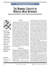 The Nominal Capacity of Wireless Mesh Networks Jangeun Jun and Mihail L