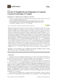 Use the K-Neighborhood Subgraphs to Compute Canonical Labelings of Graphs