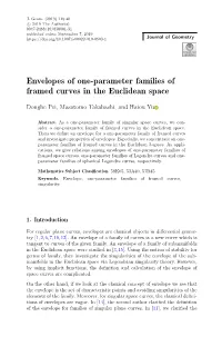 Envelopes of One-Parameter Families of Framed Curves in the Euclidean Space