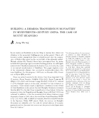Building a Dharma Transmission Monastery in Seventeenth–Century China: the Case of Mount Huangbo