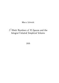 L -Betti Numbers of R-Spaces and the Integral Foliated Simplicial Volume