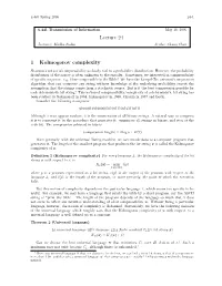Lecture 24 1 Kolmogorov Complexity