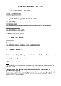 Summary of Product Characteristics 1. Name Of