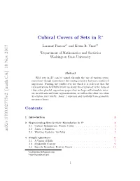 Cubical Covers of Sets in R Arxiv:1703.02775V2 [Math.CA] 10