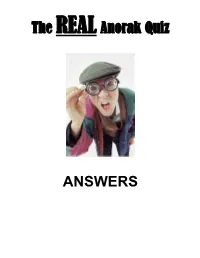 The Realanorak Quiz ANSWERS