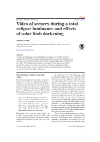 Video of Scenery During a Total Eclipse: Luminance and Effects of Solar Limb Darkening E-Mail: Mjtruiz@Gmail.Com
