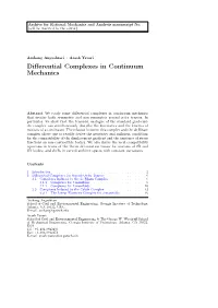 Differential Complexes in Continuum Mechanics