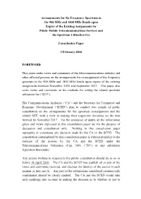 Arrangements for the Frequency Spectrum in the 900 Mhz and 1800