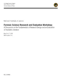 Forensic Science Research and Evaluation Workshop: a Discussion on the Fundamentals of Research Design and an Evaluation of Available Literature