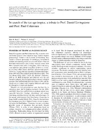 In Search of the Ice Age Tropics, a Tribute to Prof. Daniel Livingstone and Prof