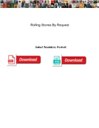 Rolling Stones by Request