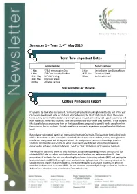 Semester 1 – Term 2, 4Th May 2015 Term Two Important Dates