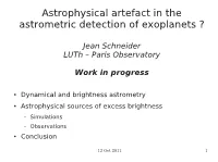 Astrophysical Artefact in the Astrometric Detection of Exoplanets ?