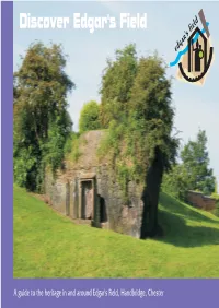 Discover Edgar's Field a Guide to the Heritage in and Around Edgar's Field, Handbridge, Chester Discover Edgar's Field