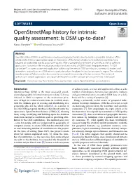Openstreetmap History for Intrinsic Quality Assessment: Is OSM Up-To-Date? Marco Minghini1,3* and Francesco Frassinelli2,3