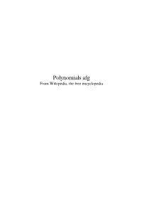 Polynomials Afg from Wikipedia, the Free Encyclopedia Contents