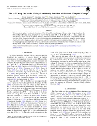 12 Mag Dip in the Galaxy Luminosity Function of Hickson Compact Groups*