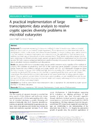 A Practical Implementation of Large Transcriptomic Data Analysis to Resolve Cryptic Species Diversity Problems in Microbial Eukaryotes Yonas I