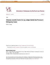 Arkansas Juvenile Courts: Do Lay Judges Satisfy Due Process in Delinquency Cases