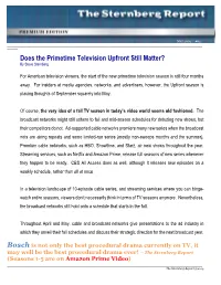 Does the Primetime Television Upfront Still Matter? by Steve Sternberg