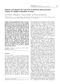 Retinoic Acid Enhances the Expression of Interferon-Induced Proteins: Evidence for Multiple Mechanisms of Action