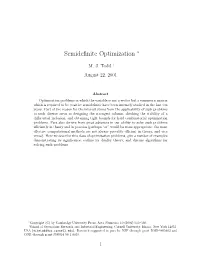 Semidefinite Optimization ∗