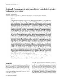 Using Phylogeographic Analyses of Gene Trees to Test Species Status and Processes