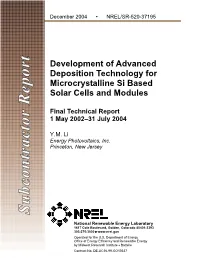 Development of Advanced Deposition Technology for Microcrystalline Si Based Solar Cells and Modules
