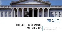 FINTECH – BANK MODEL a Baseline Review of Best PARTNERSHIPS Practices and Pitfalls…