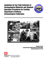 Guidelines for the Field Collection of Archaeological Materials and Standard Operating Procedures for Curating Department of Defense Archaeological Collections