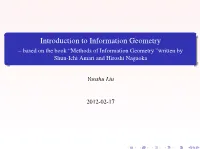 Introduction to Information Geometry – Based on the Book “Methods of Information Geometry ”Written by Shun-Ichi Amari and Hiroshi Nagaoka