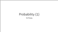 Probability (1) Yan Huang Definition
