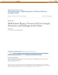 Work System Theory: Overview of Core Concepts, Extensions, and Challenges for the Future Steven Alter University of San Francisco, Alter@Usfca.Edu