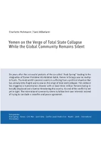 Yemen on the Verge of Total State Collapse While the Global Community Remains Silent