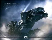 Constellation Phoenix Product Overview Brochure Chariot of the Gods the True Core of Any Ship Is the Command Center