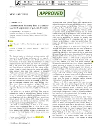 Domestication of Honey Bees Was Associ- Ated With